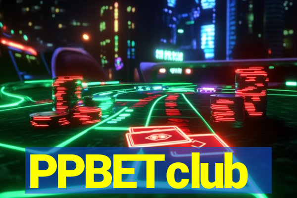 PPBETclub