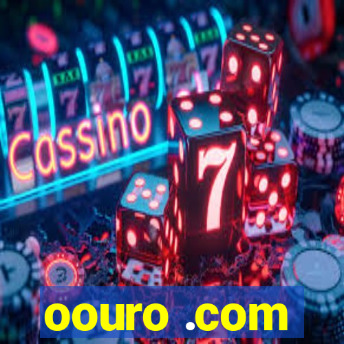 oouro .com