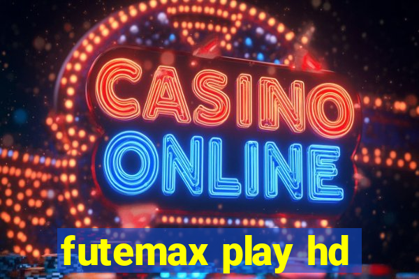 futemax play hd