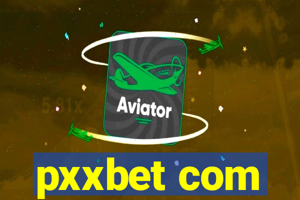 pxxbet com