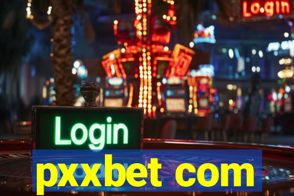 pxxbet com