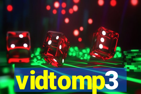 vidtomp3