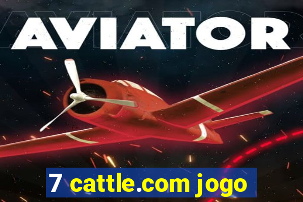 7 cattle.com jogo