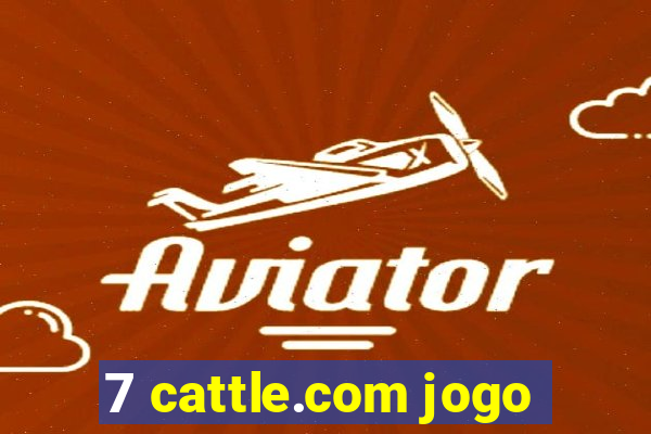 7 cattle.com jogo