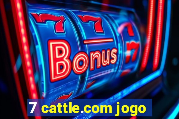 7 cattle.com jogo