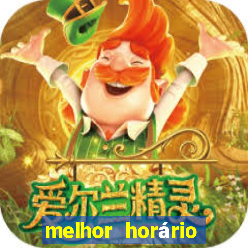 melhor horário para jogar fortune tiger de tarde