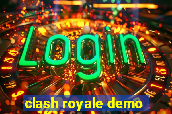 clash royale demo