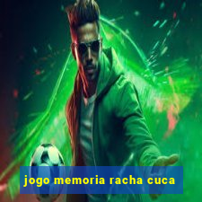 jogo memoria racha cuca