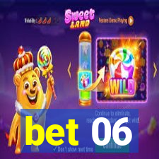 bet 06