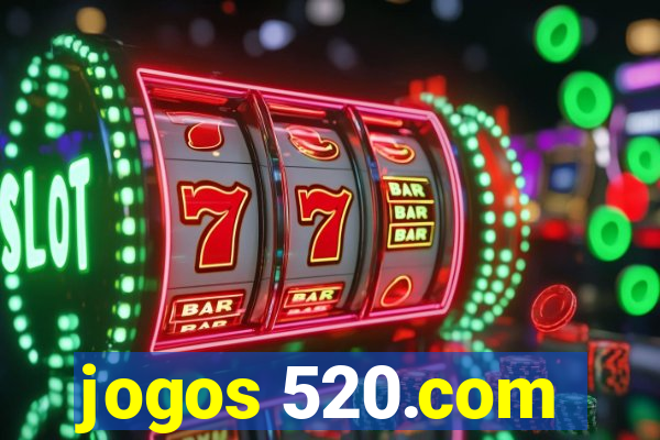 jogos 520.com