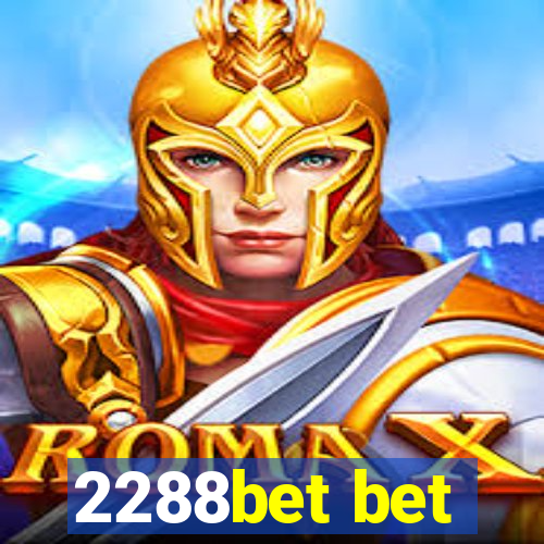 2288bet bet