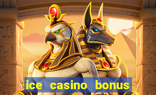 ice casino bonus 25 euro