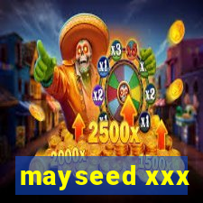 mayseed xxx