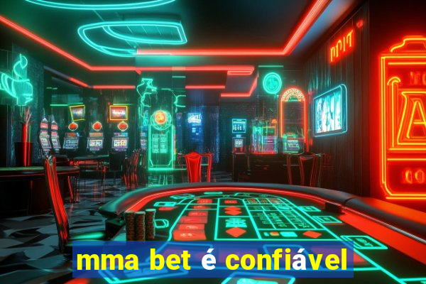 mma bet é confiável