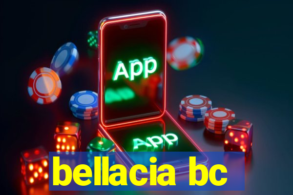 bellacia bc