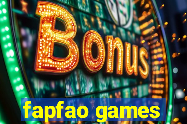 fapfao games