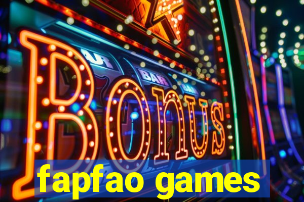 fapfao games