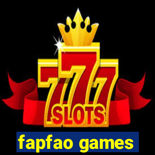 fapfao games