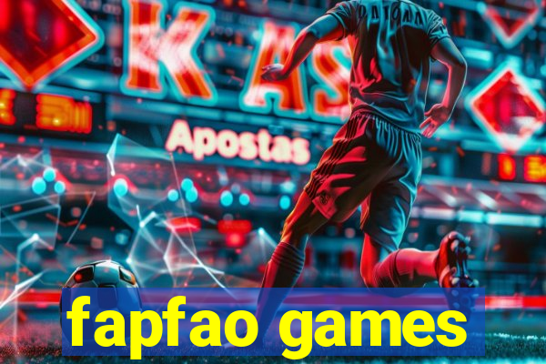 fapfao games