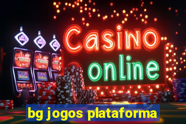 bg jogos plataforma