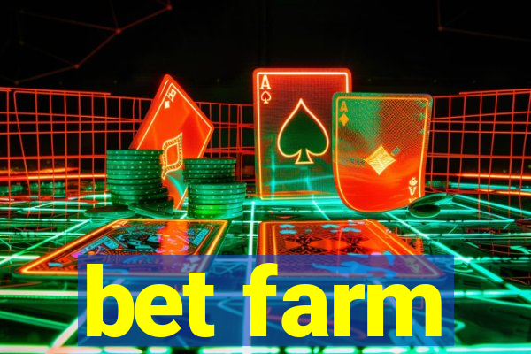 bet farm