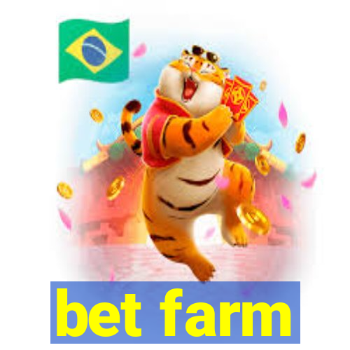 bet farm