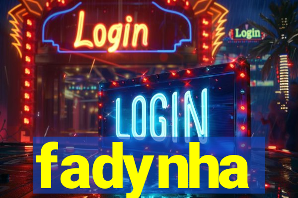 fadynha