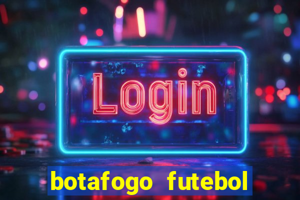 botafogo futebol play hd