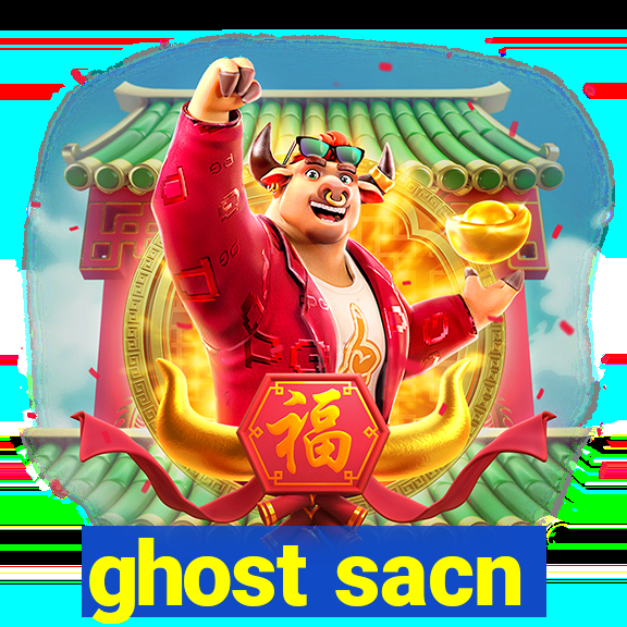 ghost sacn