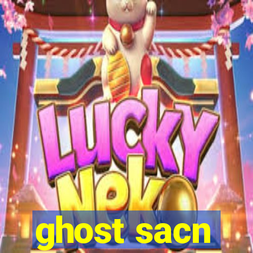 ghost sacn