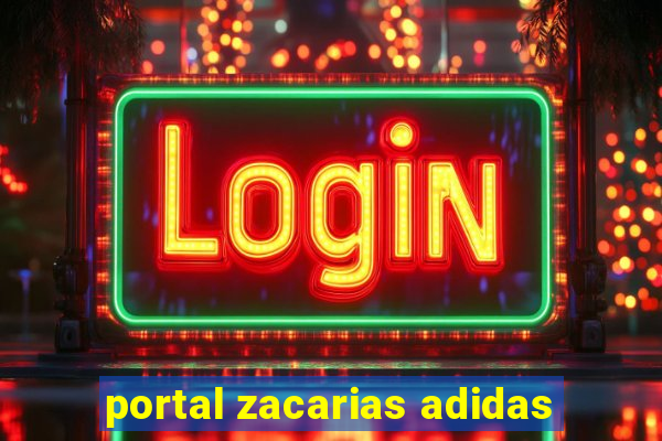 portal zacarias adidas