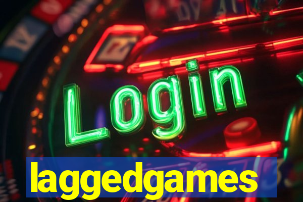 laggedgames