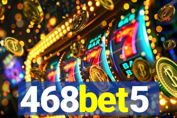 468bet5