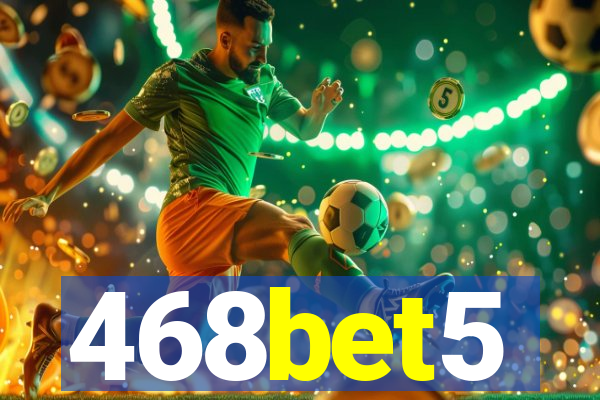 468bet5