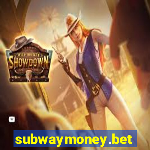 subwaymoney.bet