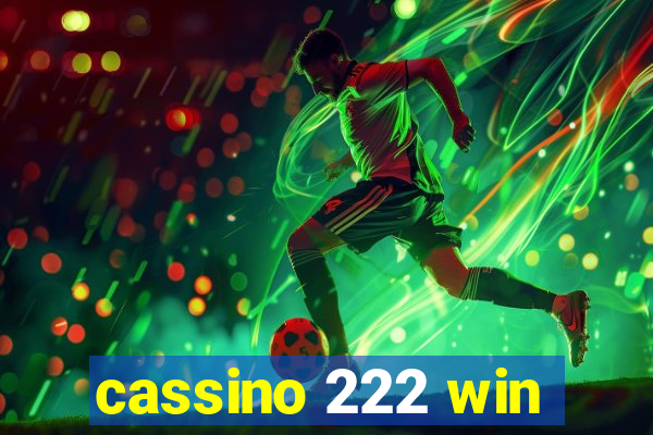 cassino 222 win