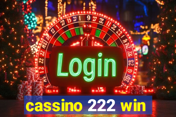 cassino 222 win