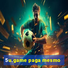 5u.game paga mesmo