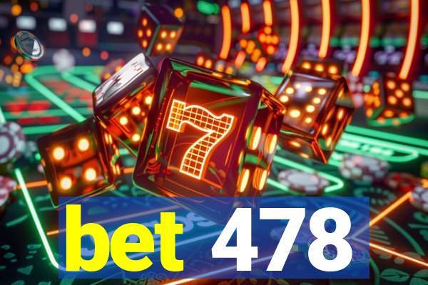 bet 478