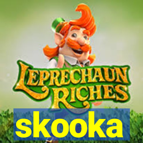 skooka