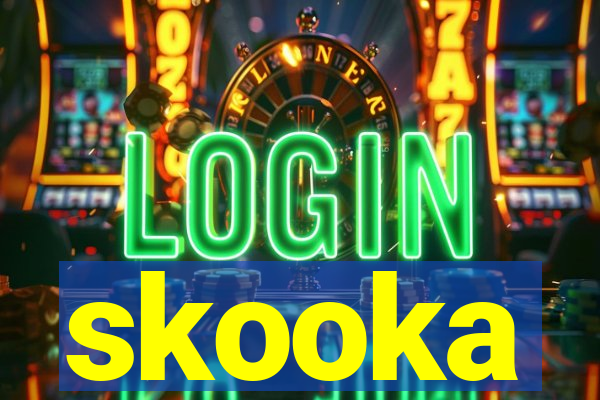 skooka