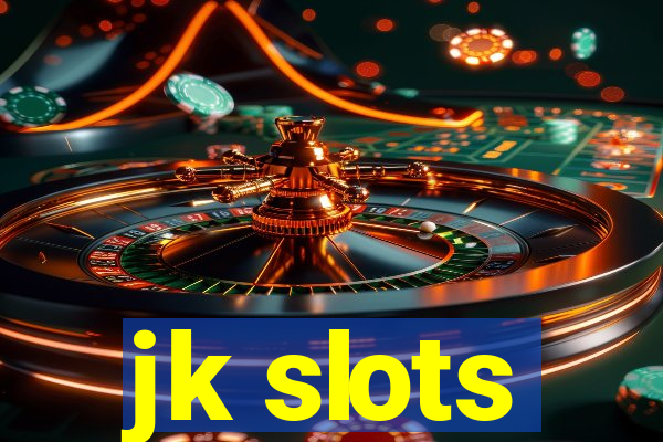 jk slots