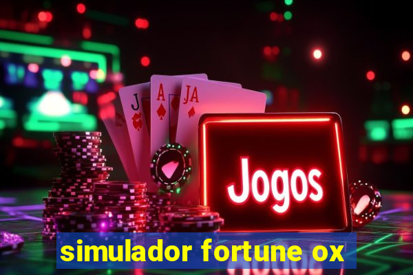 simulador fortune ox