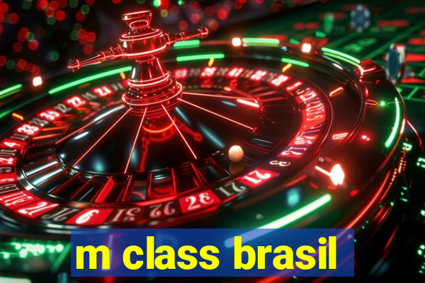 m class brasil