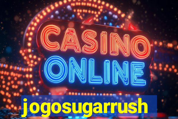 jogosugarrush