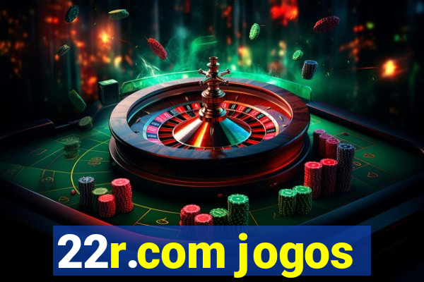 22r.com jogos