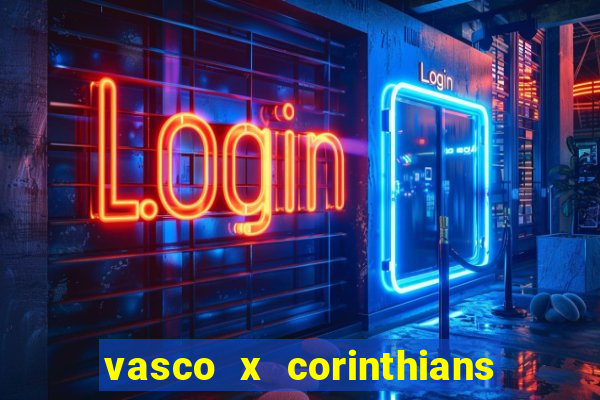 vasco x corinthians primeiro turno