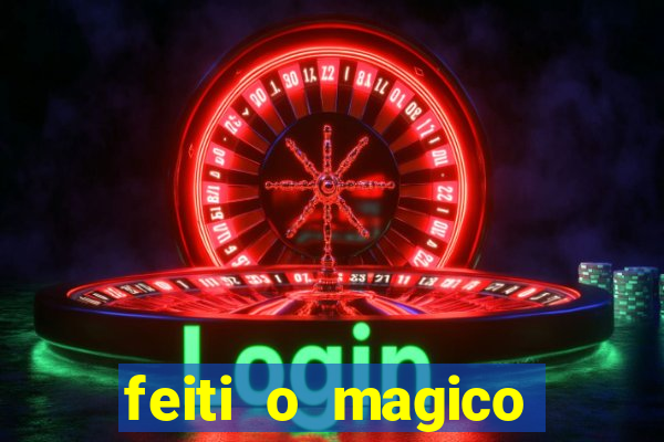 feiti o magico manga ler online