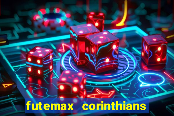 futemax corinthians e flamengo hoje