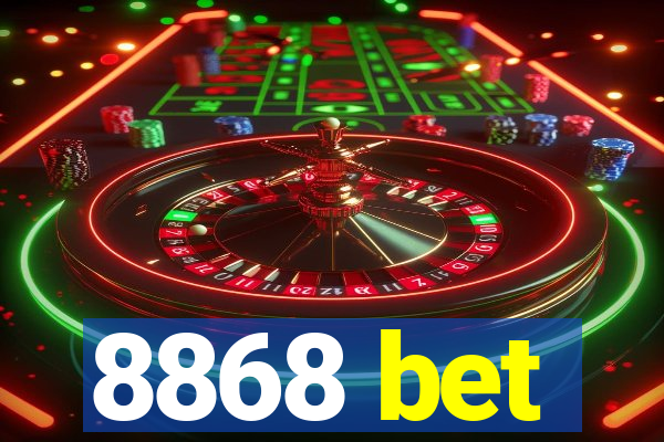 8868 bet